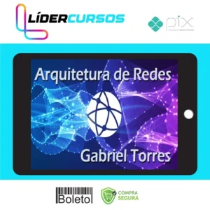 Arquitetura de Redes - Gabriel Torres