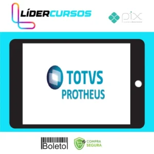 TOTVS Protheus: Infraestrutura - Diversos Autores