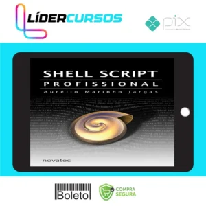 Canivete Suíço do Shell Script - Aurélio Jargas