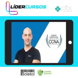 Certificação Cisco CCNA 200-301 Atualizado - Andre Iacono