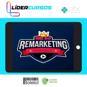 Trafego107 Rei Do Remarketing - Micha Menezes