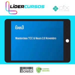 Masterclass TCC & Neuro 2.0 - Even3