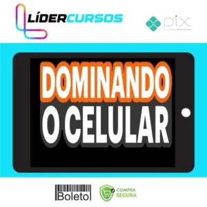 Dominando o Celular - Creator Factory
