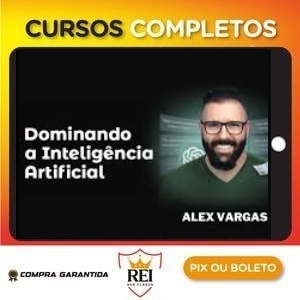 AUTO-19-09.03 Dominando Inteligência Artificial – Alex Vargas